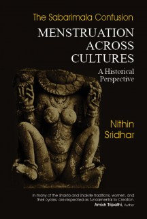 Menstruation Across Cultures The Sabarimala Confusion - A Historical Perspective